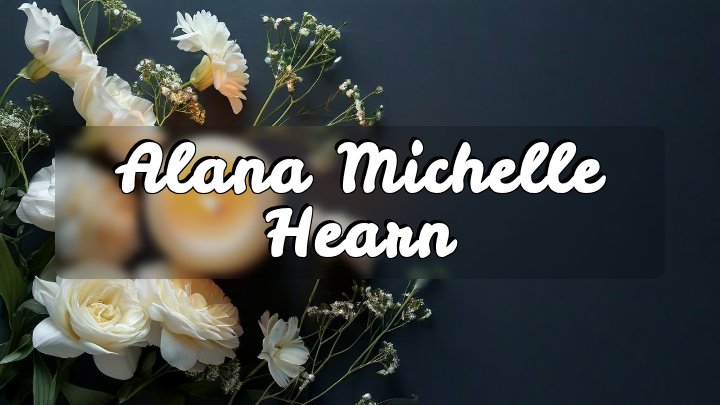 Alana Michelle Hearn, Henderson, Texas