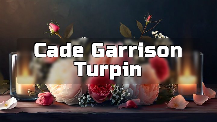 Cade Garrison Turpin, Lone Grove, Oklahoma