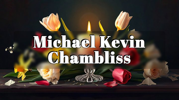 Michael Kevin Chambliss, Pigeon Forge