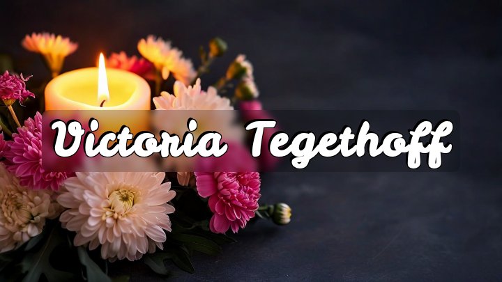 Victoria Tegethoff